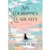 Six couronnes écarlates (Elizabeth Lim)(Kniha)