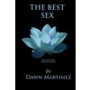 Best Sex (Dawn Martinez)(Brožovaná)