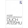 Duch ateismu (svazek 7) - André Comte-Sponville
