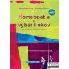 Homeopatia a výber liekov - Michele Boiron, François Roux