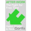 After Work - Helen Hester, Nick Srnicek