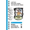 Lež má krátké nohy ale dlouhý péro - Kolektiv autorů