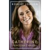 Catherine, Princezná z Walesu - Robert Jobson