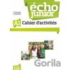 Écho Junior A1: Cahier d'exercices - Jacky Girardet