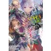 Reign of the Seven Spellblades, Vol. 4 (Light Novel) (Uno Bokuto)