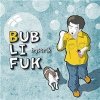 Bystrík - BUBLIFUK