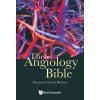 Angiology Bible, The