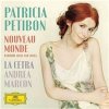 Patricia Petibon - Nouveau monde - Baroque Arias and Songs