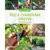 Řez a tvarování dřevin - Josef Baumann