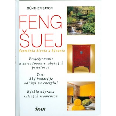 Feng šuej-Harmónia života a bývania, 2. vydanie - Günther Sator