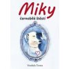 Miky, černobílé štěstí - Vendula Torres
