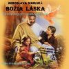 Božia láska - katolícka poézia - Miroslava Sihelská
