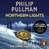 Northern Lights: His Dark Materials 1 - Pullman Philip