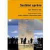 Sociální správa - Igor Tomeš a kolektív