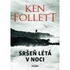 Sršeň létá v noci - Follett Ken