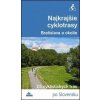 Najkrajšie cyklotrasy Bratislava a okolie - Daniel Kollár, František Turanský