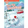 Oxford Read and Imagine Level 2: The Big Snowball