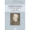 Andrej Hlinka: Prejavy a články II. 1918 - 1938. Prvý zväzok 1918 - 1926 - Letz Róbert a kolektív