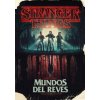 Stranger Things. Mundos Al Revés / Stranger Things: Worlds Turned Upside Down (Gina Mcintyre)(Pevná)