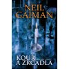 Kouř a zrcadla - Neil Gaiman
