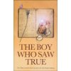 Boy Who Saw True
