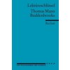 Lektüreschlüssel Thomas Mann 'Die Buddenbrooks'