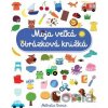 Moja veľká obrázková knižka - Nathalie Choux