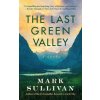 Last Green Valley (SULLIVAN MARK)(Brožovaná)