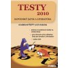 TESTY 2010 Slovenský jazyk a literatúra - Daniela Baničová