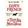 Tiny Bit Marvellous