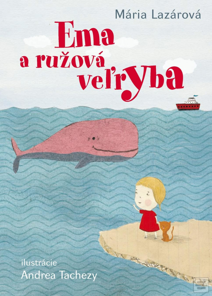 Ema a ružová veľryba - Mária Lazárová