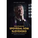 Spovedal som Slovensko Michal Zamkovský, Imrich Gazda