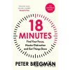 18 Minutes - Peter Bregman