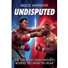 Undisputed (Bruce Anthony)(Brožovaná)