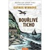 Bouřlivé ticho (Raynor Winn)