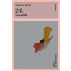 Muži mi to vysvetlia (2.vydanie) (Rebecca Solnit)