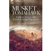 Musket & Tomahawk (Francis Jr Parkman)(Brožovaná)