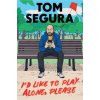 I'd Like to Play Alone, Please