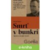 E-kniha Smrť v bunkri - Martin Pollack