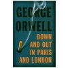 Down and Out in Paris and London (George Orwell)(Brožovaná)