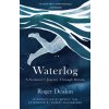 Waterlog: A Swimmer's Journey Through Britain