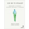 Co se ti stalo?