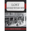 Lost Shrewsbury