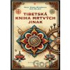 Tibetská kniha mrtvých jinak - Ken Wilber, Wulf Mirko Weinreich