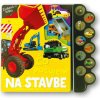 Svojtka Na stavbe - Čo počujem