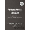 Prestaňte si klamať - Simon Gilham