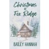 Christmas at Fox Ridge