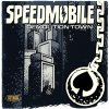 Vinyl Speedmobile - DEMOLITION TOWN