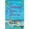 Summer of Hopes and Dreams - Sue Mcdonagh