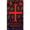 Ve stínu Bafometa - Martin Chadima